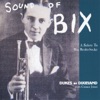 Sound of Bix: A Salute to Bix Beiderbecke, 2010