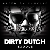 Dirty Dutch Exodus (Mixed By Chuckie) artwork