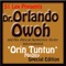 Orin Tuntun Medley - Dr. Orlando Owoh and His African Kenneries Beats International lyrics