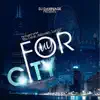 For My City (feat. Bo Deal, Astonish & Lungz) - Single album lyrics, reviews, download