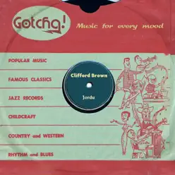 Jordu (Music for Every Mood) - Clifford Brown Jordu (Music for Every Mood) - Clifford Brown