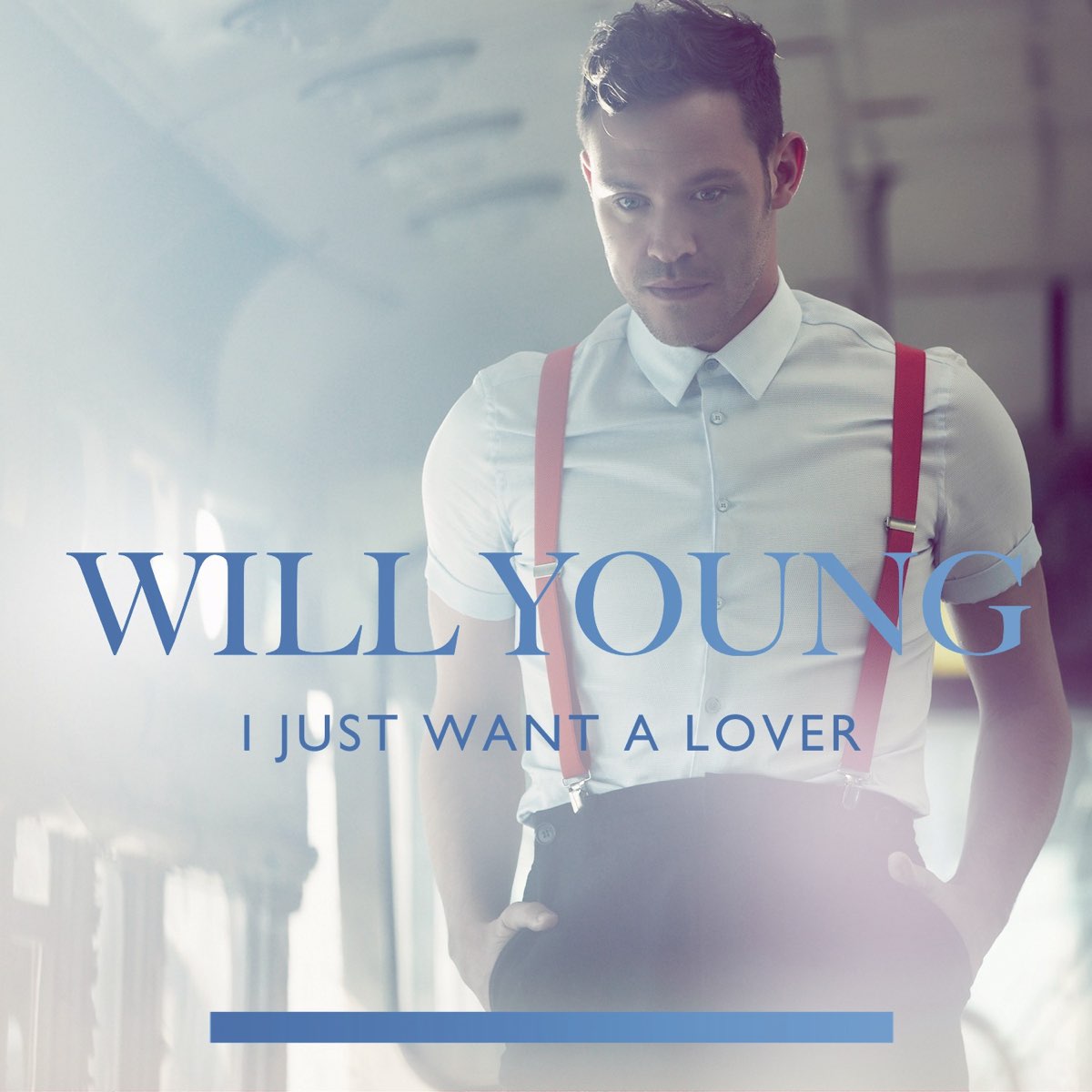 Will young i just want a lover. Lover певец. Will young обложки альбомы. Ловер исполнитель фото. You can just love me