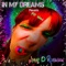 In My Dreams (Tadpole) - Jimmy D Robinson lyrics