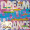 Dreamhouse & Trance album lyrics, reviews, download