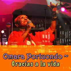 Gracias a la Vida - Omara Portuondo