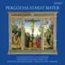 Stabat Mater: Quando corpus morietur song reviews