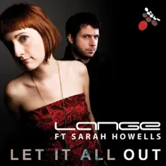 Let It All Out (feat. Sarah Howells) - Single by Lange album reviews, ratings, credits