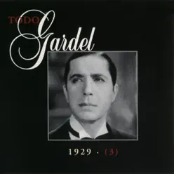 La Historia Completa de Carlos Gardel, Vol. 12 - Carlos Gardel