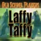 Laffy Taffy (2006 Version) - Old School Players lyrics