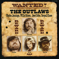 Waylon Jennings, Willie Nelson, Jessi Colter & Tompall Glaser - Wanted! The Outlaws artwork