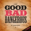 The Good, The bad and the Dangerous LP Sampler - EP