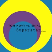 Superstar (Brockman & Basti M Remix) [Tom Novy vs. Eniac] artwork