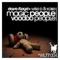 Magic People Voodoo People - Dave Floyd, DJ Wise D & DJ Kobe lyrics