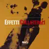 Effetti Collaterali - EP album lyrics, reviews, download