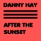 Give It All Up - Danny Hay lyrics