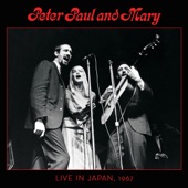 Peter, Paul & Mary - For Baby (For Bobby) [Live in Japan 1967]