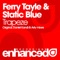Trapeze (Daniel Kandi's Emotional Remix) - Ferry Tayle & Static Blue lyrics