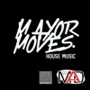 Mayor Moves - Single album lyrics, reviews, download