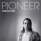 Pioneer (Radio Edit) - Christian Amby lyrics