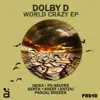 World Crazy (Dehix Remix) song lyrics