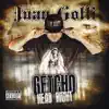 Getcho Head Right album lyrics, reviews, download