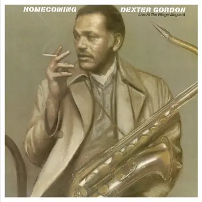 Homecoming - Live At the Village Vanguard - Dexter Gordon