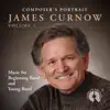 Composer's Portrait James Curnow (Volume 1) album lyrics, reviews, download