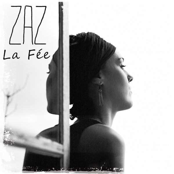 La Fée - Single - ZAZ