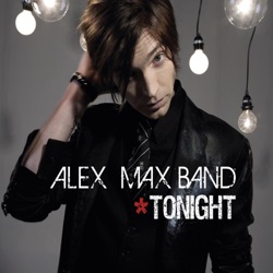 Alex Max Band - Tonight