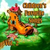 Children's Favorite Songs, Vol. 2