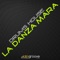 La Danza Mara - Drums House lyrics