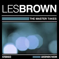 The Master Takes - Les Brown The Master Takes - Les Brown