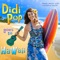 Way Up High (feat. Eric Herman) - DidiPop lyrics