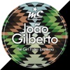 João Gilberto - The Girl from Ipanema (feat. Astrud Gilberto, Stan Getz & Antonio Carlos Jobim)
