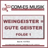 Weingeister = Gute Geister, Folge 1