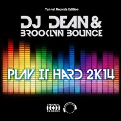 Play It Hard 2K14 - EP - Brooklyn Bounce Play It Hard 2K14 - EP - Brooklyn Bounce