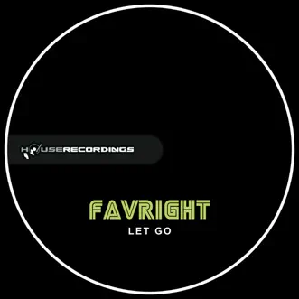 Let Go by Favright song reviws