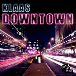 Downtown - Single - Klaas Downtown - Single - Klaas
