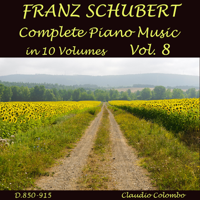 Claudio Colombo - Schubert: Complete Piano Music in 10 Volumes, Vol. 8 artwork