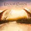 Stream & download Epoch Dawn