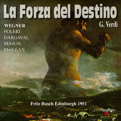 Verdi : La forza del destino (Edinburgh 1951) - Royal Philharmonic Orchestra