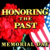 Honoring the Past - Memorial Day