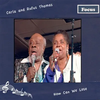 How Can We Lose - Carla Thomas How Can We Lose - Carla Thomas