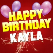 Happy Birthday Kayla (Electro Version) artwork