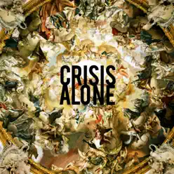 Alone - Single - Crisis