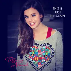 This Is Just the Start - Single - Tiffany Alvord