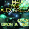 Stream & download Once Upon A Time (feat. Alex Greed) - EP