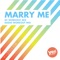 Marry Me (feat. U Street) - Lawrence lyrics