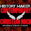 History Maker: Contemporary Christian Rock