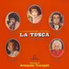 La Tosca (Original Motion Picture Soundtrack) album lyrics, reviews, download